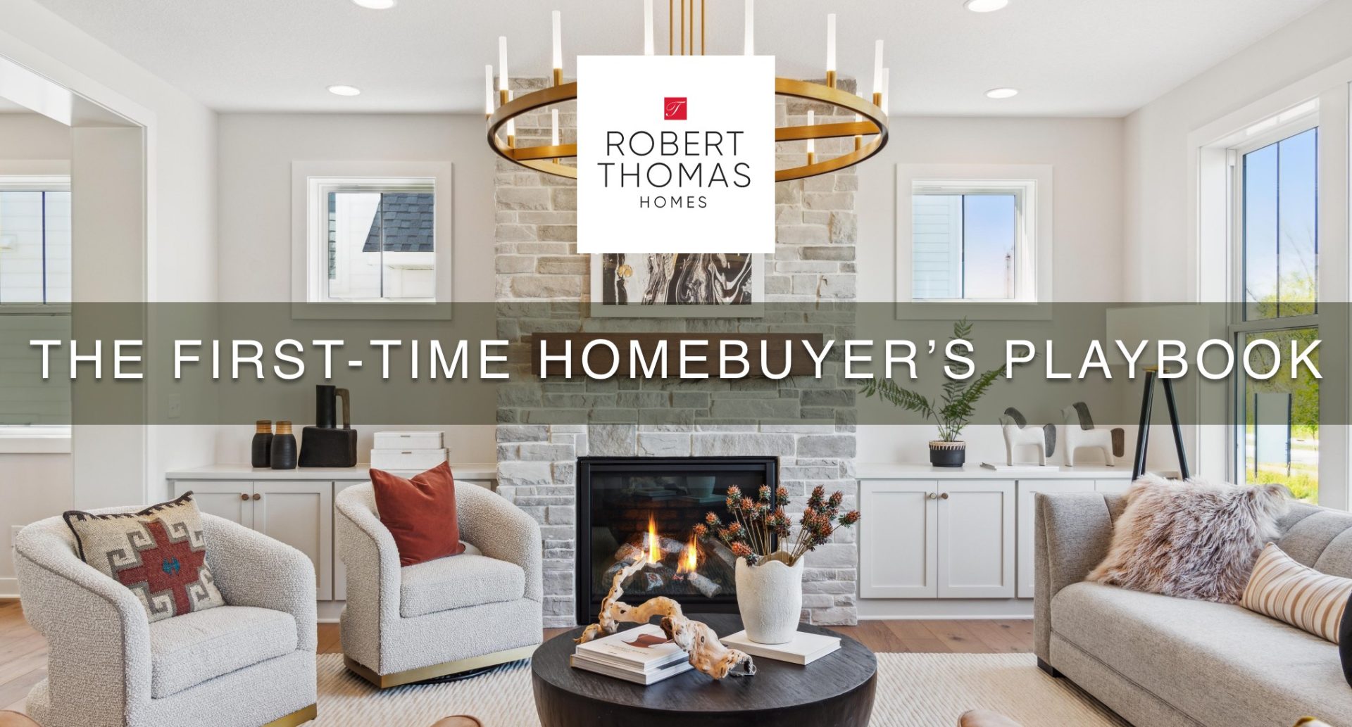 The First-Time Homebuyer’s Playbook