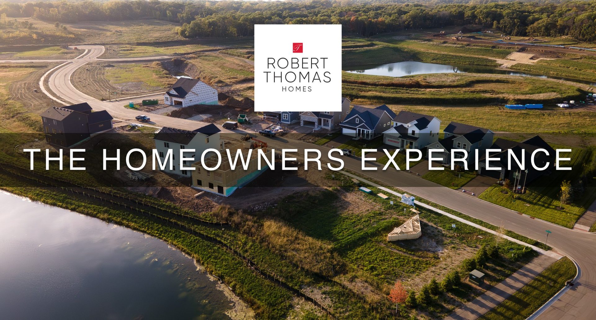 The Homeowners Experience